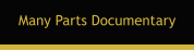 Many Parts Documentary