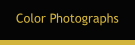 Color Photographs